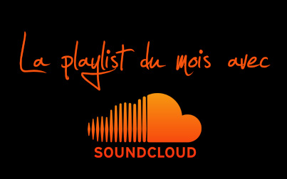 Playlist-du-mois-Soundcloud-Miniature
